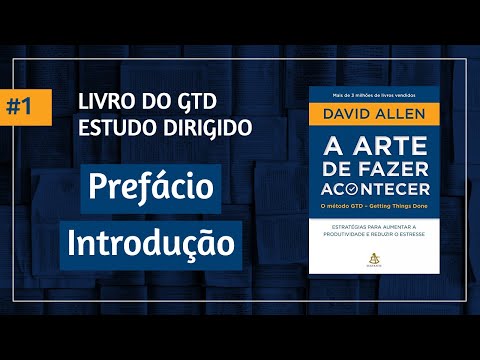 A Arte de Fazer Acontecer | Estudo Dirigido #1 | Prefcio e Introduo