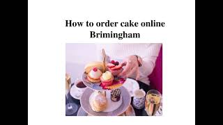 How to order cake online Brimingham