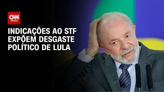 Vídeo: Indicações ao STF expõem desgaste político de Lula | CNN PRIME TIME