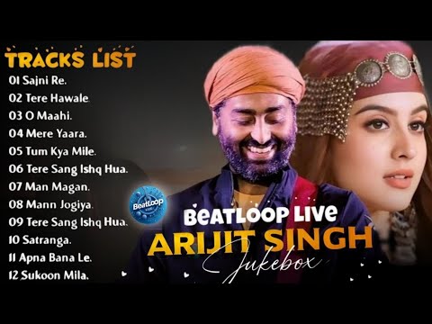 Best Of Arijit Singh Mashup 2025|Arijit Singh Jukebox|Arijit Singh Sad Song|Arijit Singh Hits Song