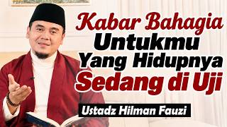 Download lagu Good News for Those Whose Lives Are Being Tested ~ Latest from Ustadz Hilman Fauzi mp3