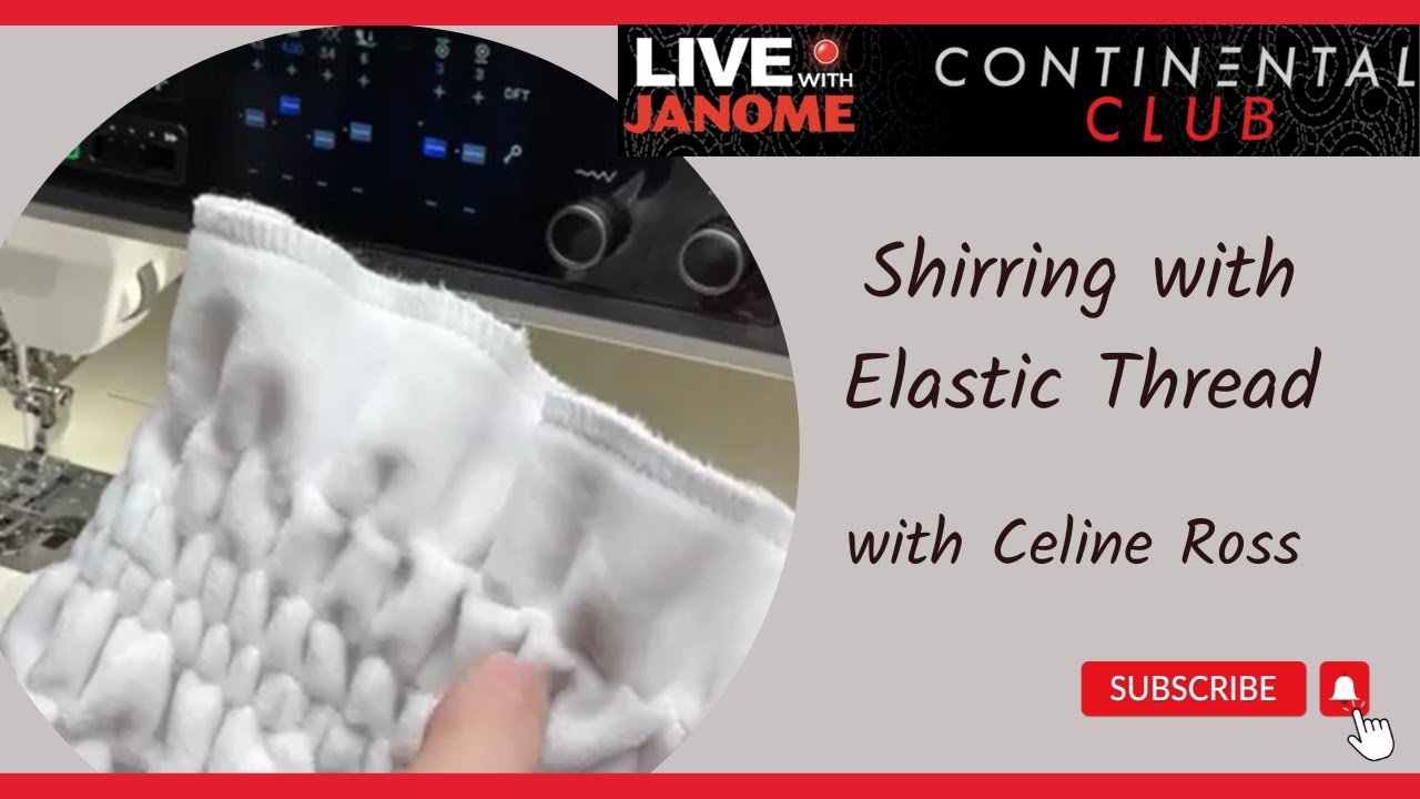 Continental Club Live: Shirring with Elastic Thread