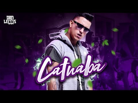 Catuaba - Dan Lellis (Official Music Video) - @Máfia Records