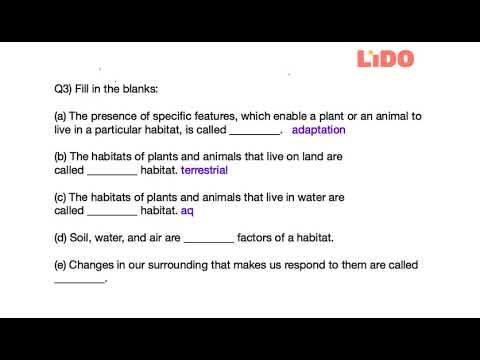 Q3 Fill in the blanks a The presence of specific features which enable a plant or an animal to live ... Q3 Fill in the blanks a The presence of specific features which enable a plant or an animal to live ...
