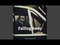 Falling Away