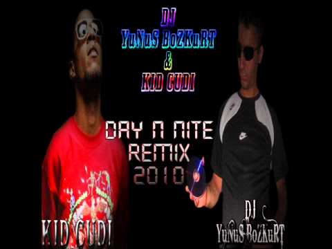 DJ YuNuS BoZKuRT & KID CUDI - Day N Night ( 2010 REMİX )