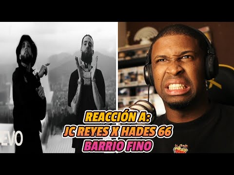 REACCIÓN a JC REYES❌HADES66 | BARRIO FINO | VIDEO OFICIAL 🔥
