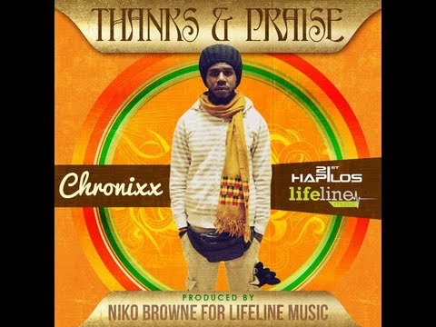 Chronixx - Thanks & Praise | April 2013