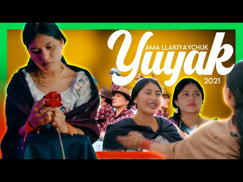 YUYAK - Ama Llakiyaychuk  🌹 (Video Oficial) 🌹 ® 2021