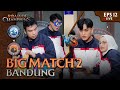 BIG MATCH 2 PEKAN 5 Road Of Champions ROC Bandung