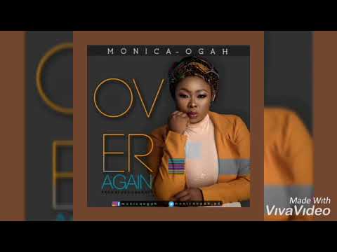 Monica Ogah-OVER AGAIN