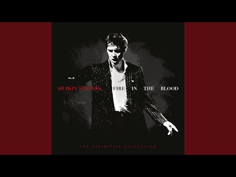 Fire Down Below - Shakin' Stevens