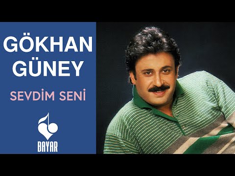 Gökhan Güney - Sevdim Seni