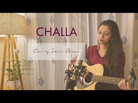 Challa Reprise | Rabbi Shergill | Punjabi Folk Song | Cover by Ishani Dhiman