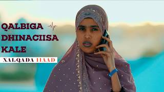 Download lagu MUSASALKA QALBIGA DHINACIISA KALE S2 EPISODE 11 mp3