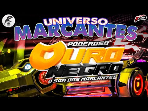 OURO NEGRO UNIVERSO DAS MARCANTES SEQUÊNCIA DJ BRAZ