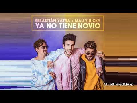 Sebastian Yatra - Ya No Tiene Novio ft. Mau Y Ricky (Audio)