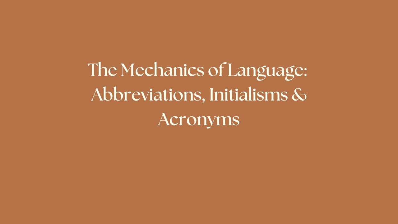 Understanding Abbreviations, Initialisms, and Acronyms: A Comprehensive ...