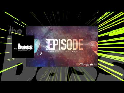Slatta feat. Shortpree - Another Episode | 2017 Music Release