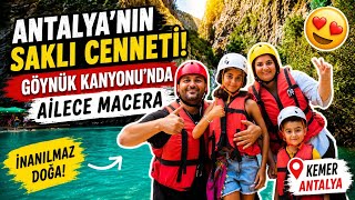 Kemer Göynük Kanyonu Gezi Rehberi 2026 | Giriş Ücreti, Aktiviteler & U