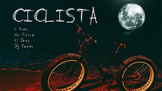 Musik-Video-Miniaturansicht zu Ciclista Songtext von L kimii & El Dray & Un Titico