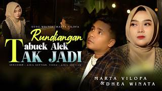 Download lagu Marta Vilofa ft Dhea Winata - RUNDIANGAN TABUEK ALEK TAK JADI mp3