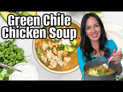 Creamy Green Chile Chicken Soup (One-Pot Dinner)