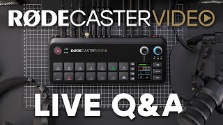 🔴 Answering Your RødeCaster Video Questions Live!