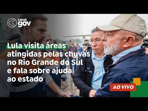 🔴 Lula visita áreas atingidas pelas chuvas no Rio Grande do Sul e fala sobre ajuda ao estado