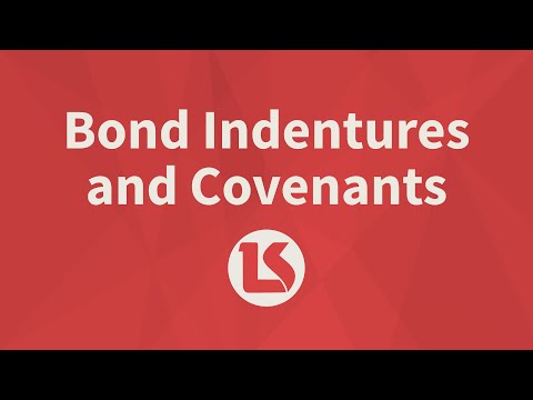 CFA Level 1 Fixed Income: Bond Indentures and Covenants