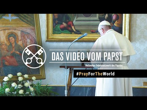 #PrayForTheWorld - Das Video vom Papst PFTW - März 2020