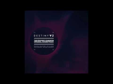 Destiny 2: The Prophecy Dungeon OST - Prophecy