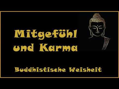 Zur Inspiration: Mitgefühl und Karma - Buddhistische Weisheit