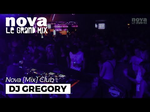 Dj Gregory Nova Mix Club DJ set - Nova