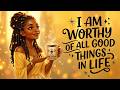 Everything Is Working In My Favor Now Afrobeat Morning Motivation Affirmation BGM High Energy