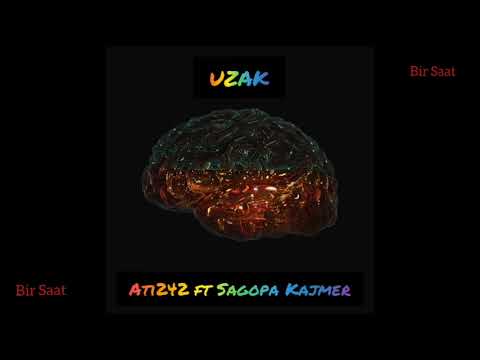 Ati242 ft. Sagopa Kajmer - UZAK (Bir Saat)