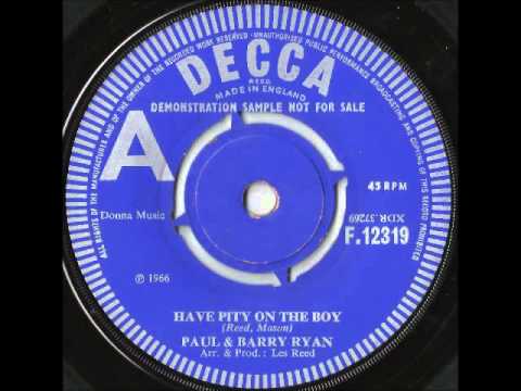 Paul and Barry Ryan - Have Pity On The Boy