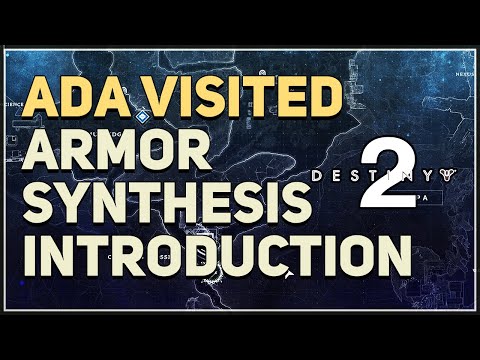 Ada visited Armor Synthesis Introduction Destiny 2