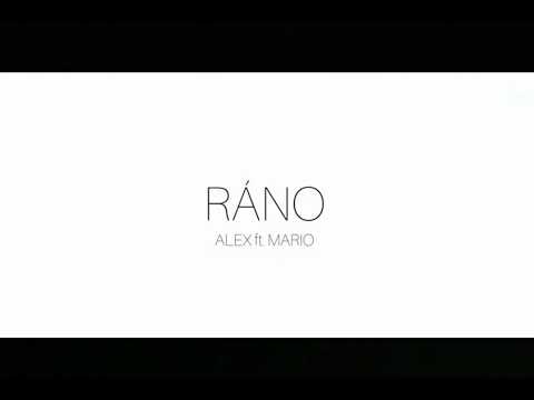 RÁNO- ALEX ft. MARIO (prod.vladkysyn)