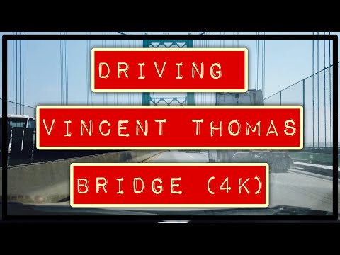 (4K) DRIVING Vincent Thomas Bridge (2020-05-27)