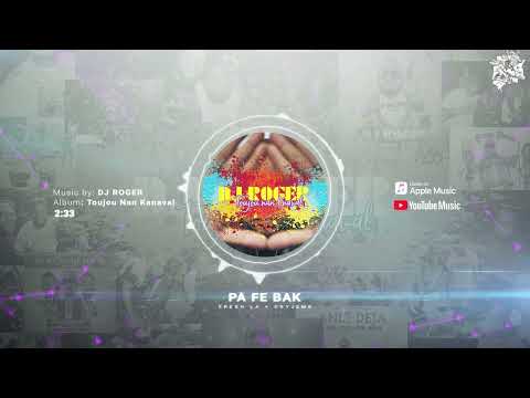 DJ ROGER - Pa Fe Bak [2014] Ft. Fresh La & Okyjems