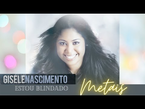Estou Blindado - Gisele Nascimento