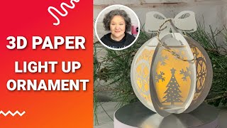 DIY 3d Light Up Christmas Ornaments Paper Craft