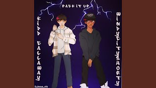 Pack It Up (feat. WindyCityShorty)