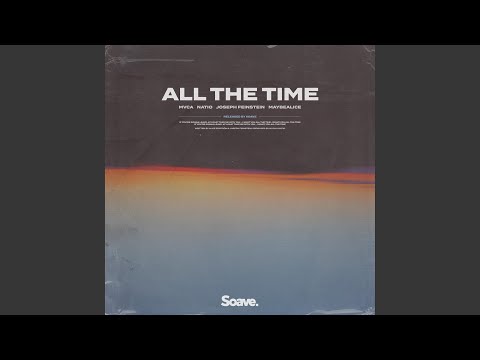 All The Time (feat. Joseph Feinstein & maybealice)