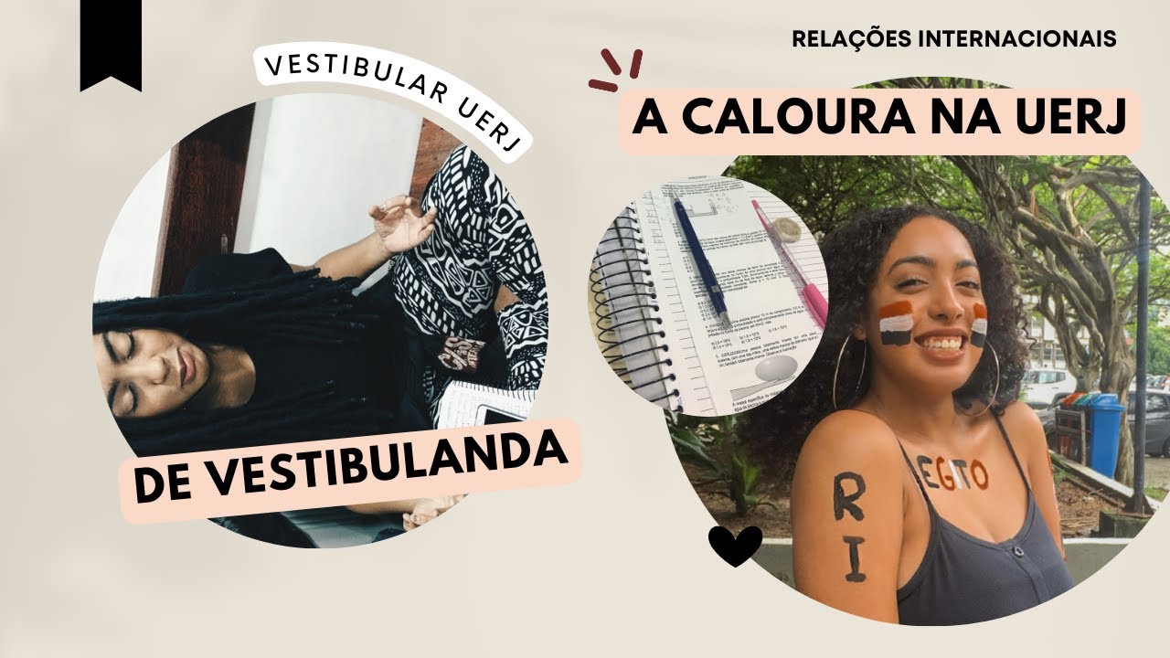 VESTIBULAR UERJ - COMO SE PREPARAR? COMO ESTUDEI PARA SER APROVADA EM RELAÇÕES INTERNACIONAIS?