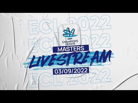 EMF Champions League | DAY 2 MASTERS | 3rd September 2022