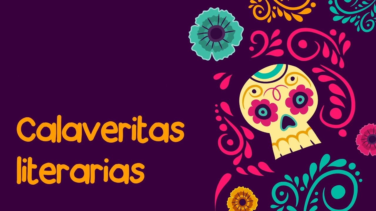 Calaveritas Literarias - L.M. Español. Primer grado