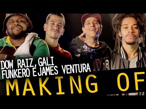 Making of Ep. 101 - Dow Raiz, Gali, Funkero & James Ventura