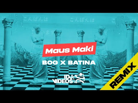 MAUS MAKI - BOG I BATINA (DANCHO REMIX)